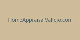 HomeAppraisalVallejo.com