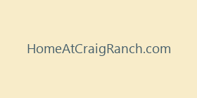 HomeAtCraigRanch.com