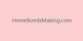 HomeBombMaking.com