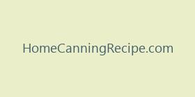 HomeCanningRecipe.com