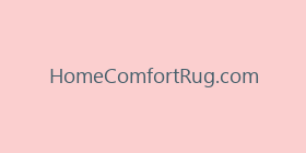 HomeComfortRug.com
