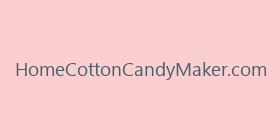 HomeCottonCandyMaker.com