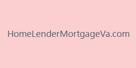 HomeLenderMortgageVa.com