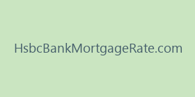 HsbcBankMortgageRate.com
