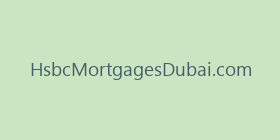 HsbcMortgagesDubai.com