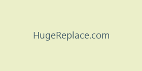 HugeReplace.com
