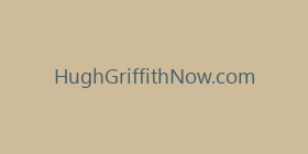 HughGriffithNow.com