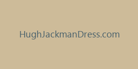 HughJackmanDress.com