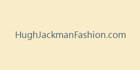 HughJackmanFashion.com