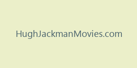 HughJackmanMovies.com