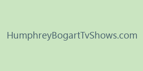 HumphreyBogartTvShows.com