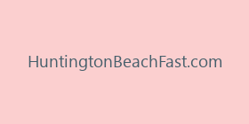 HuntingtonBeachFast.com