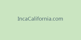 IncaCalifornia.com