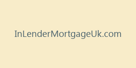 InLenderMortgageUk.com