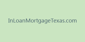 InLoanMortgageTexas.com