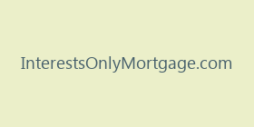 InterestsOnlyMortgage.com