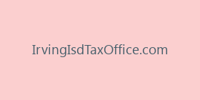 IrvingIsdTaxOffice.com