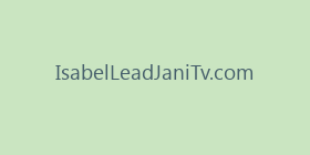 IsabelLeadJaniTv.com