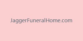 JaggerFuneralHome.com