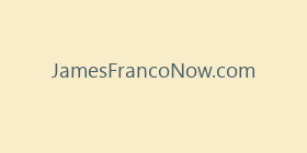 JamesFrancoNow.com