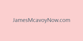 JamesMcavoyNow.com