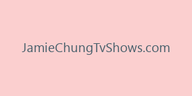 JamieChungTvShows.com