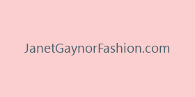 JanetGaynorFashion.com