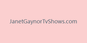 JanetGaynorTvShows.com