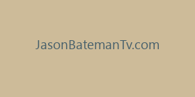JasonBatemanTv.com