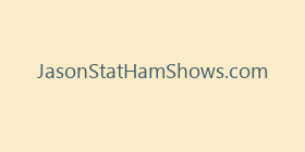JasonStatHamShows.com