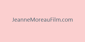 JeanneMoreauFilm.com