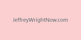 JeffreyWrightNow.com