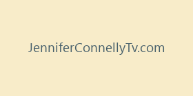 JenniferConnellyTv.com