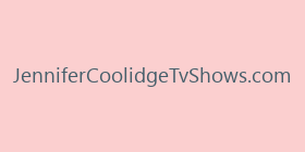 JenniferCoolidgeTvShows.com