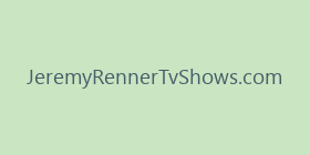 JeremyRennerTvShows.com