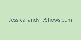 JessicaTandyTvShows.com