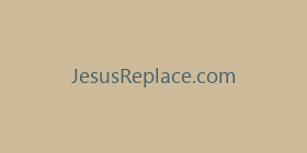 JesusReplace.com