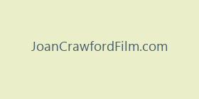 JoanCrawfordFilm.com