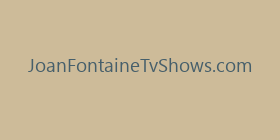 JoanFontaineTvShows.com