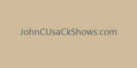 JohnCUsaCkShows.com