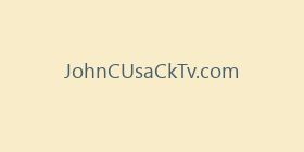 JohnCUsaCkTv.com