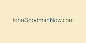 JohnGoodmanNow.com