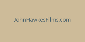 JohnHawkesFilms.com