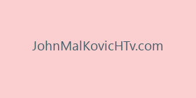JohnMalKovicHTv.com