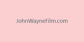 JohnWayneFilm.com