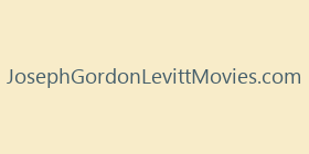 JosephGordonLevittMovies.com