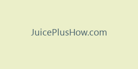 JuicePlusHow.com