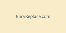 JuicyReplace.com