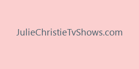 JulieChristieTvShows.com
