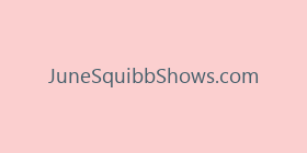 JuneSquibbShows.com